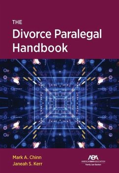 The Divorce Paralegal Handbook - Kerr, Janeah S; Chinn, Mark Allan