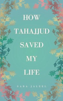 How Tahajjud Saved My Life - Jaleel, Saba