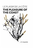 Le Plaisir de la Cã´te / The Pleasure of the Coast