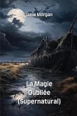 La Magie Oubliée (Supernatural)