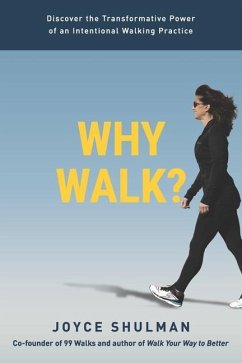 Why Walk? - Shulman, Joyce