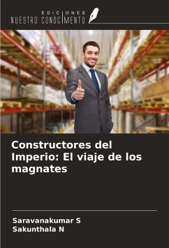 Cover Constructores del Imperio: El viaje de los magnates