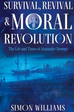 Survival, Revival and Moral Revolution - Williams, Simon