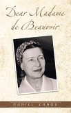 Dear Madame de Beauvoir