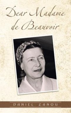 Dear Madame de Beauvoir - Zanou, Daniel