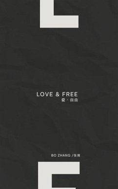 Love and Free - Zhang, Bo