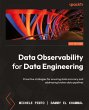 Data Observability for Data Engineering - Bild 1