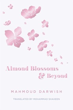 Almond Blossoms and Beyond - Darwish, Mahmoud