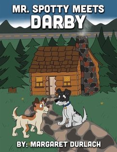 Mr. Spotty Meets Darby - Durlach, Margaret