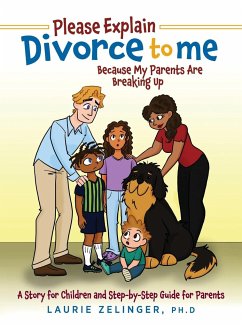 Please Explain Divorce to Me! - Zelinger, Laurie