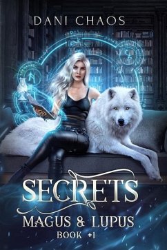 Secrets - Chaos, Dani