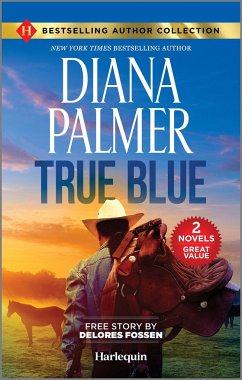 True Blue & Sheriff in the Saddle - Palmer, Diana; Fossen, Delores
