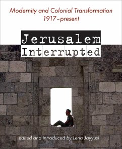 Jerusalem Interrupted - Jayyusi
