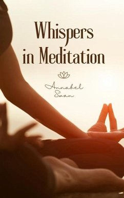 Whispers in Meditation - Swan, Annabel