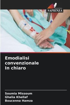 Emodialisi convenzionale In chiaro - MISSOUM, Soumia;KHELLAF, Ghalia;Hamza, Boucenna