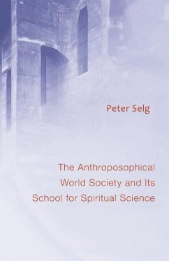 The Anthroposophical World Society - Selg, Peter