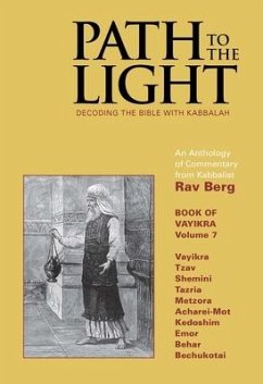 Path to the Light Vol. 7: Decoding the Bible with Kabbalah - Berg, Rav