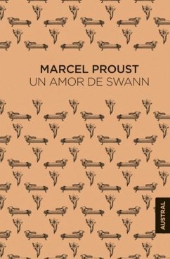 Un Amor de Swann / Swann's Way - Proust, Marcel