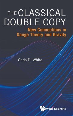 CLASSICAL DOUBLE COPY, THE - Chris D White