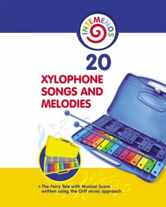 20 Xylophone Songs and Melodies + The Fairy Tale with Musical Score - Winter, Helen