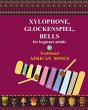 Xylophone, Glockenspiel, Bells for... - Bild 1