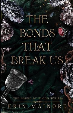 The Bonds That Break Us - Mainord, Erin
