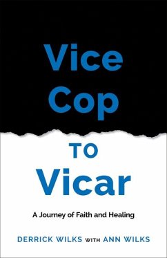 Vice Cop to Vicar - Wilks, Derrick; Wilks