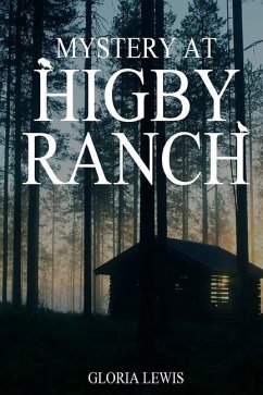 Mystery at Higby Ranch - Lewis, Gloria