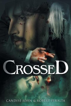 Crossed - John, Candise; Peralta, Robert