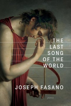 The Last Song of the World - Fasano, Joseph