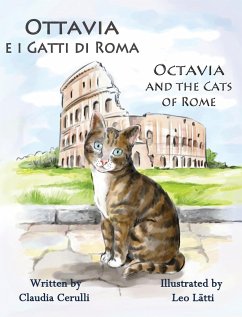 Ottavia e i Gatti di Roma - Octavia and the Cats of Rome - Cerulli, Claudia