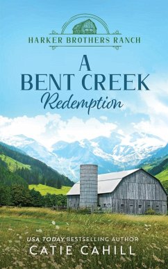 A Bent Creek Redemption - Cahill, Catie