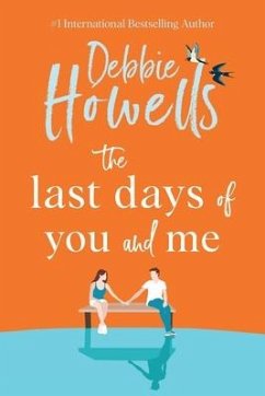 The Last Days of You and Me - Howells, Debbie