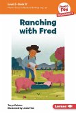 Ranching with Fred