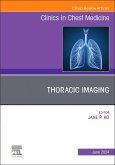 Thoracic Imaging, an Issue of Clinics in Chest Medicine