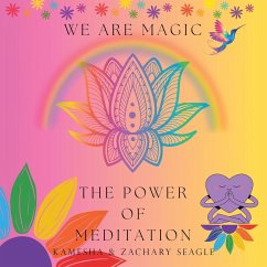 The Power of Meditation - Seagle, Kamesha; Seagle, Zachary