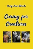 Caring for Creatures Caring for Creatures