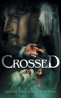 Crossed - John, Candise; Peralta, Robert