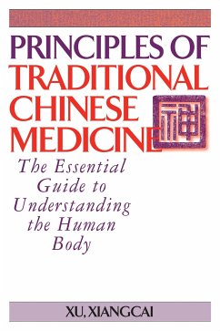 Principles of Traditional Chinese Medicine - Xiangcai, Xu