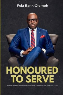 Honoured to Serve - Bank-Olemoh, Fela