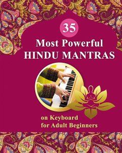 35 Most Powerful Hindu Mantras on Keyboard for Adult Beginners - Winter, Helen