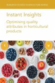 Instant Insights: Optimising Quality Attributes in Horticultural Products
