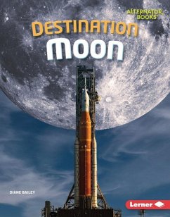 Destination Moon - Bailey, Diane