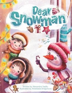 Dear Snowman - Vasiliu, Alexandra