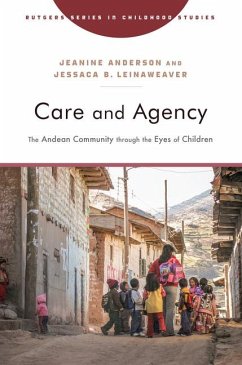 Care and Agency - Anderson, Jeanine; Leinaweaver, Jessaca B