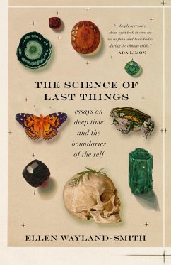 The Science of Last Things - Wayland-Smith, Ellen