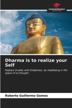 Dharma is to realize your Self - Gomes, Roberto Guillermo