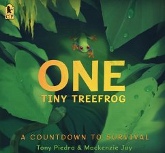 One Tiny Treefrog: A Countdown to Survival - Piedra, Tony; Joy, Mackenzie