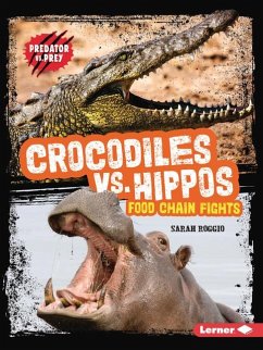 Crocodiles vs. Hippos - Roggio, Sarah