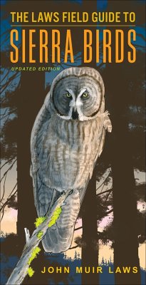 The Laws Field Guide to Sierra Birds - Laws, John Muir